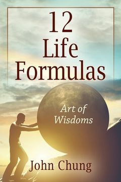 portada 12 Life Formulas: Art of Wisdoms