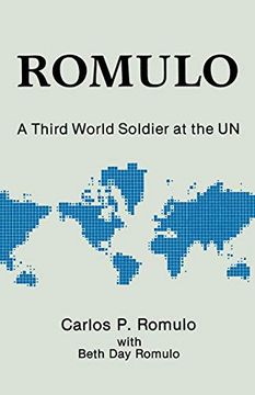 portada Romulo: A Third World Soldier at the un (in English)