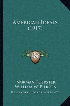 portada american ideals (1917) (en Inglés)