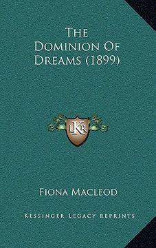 portada the dominion of dreams (1899)