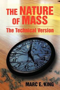 portada the nature of mass: the technical version (in English)