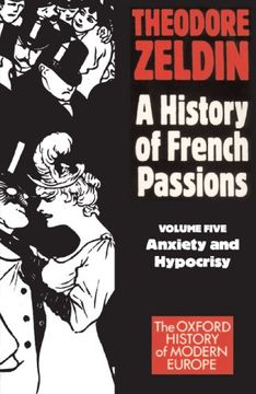 portada France, 1848-1945: Anxiety and Hypocrisy: Anxiety and Hypocrisy vol 2 (Oxford History of Modern Europe) (en Inglés)