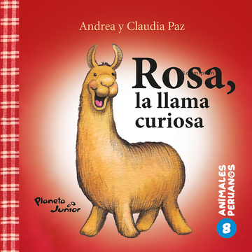 portada Animales peruanos 8. Rosa, la llama curiosa