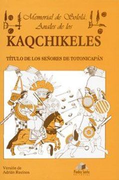portada Memorial de Sololá, Anales de los Kaqchikeles