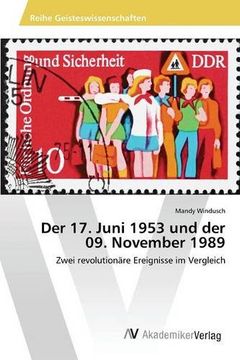 portada Der 17. Juni 1953 und der 09. November 1989 (German Edition)