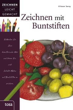 portada Zeichnen mit Buntstiften: Zeichnen leicht gemacht (in German)