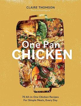 portada One pan Chicken: 70 All-In-One Chicken Recipes for Simple Meals, Every day (en Inglés)