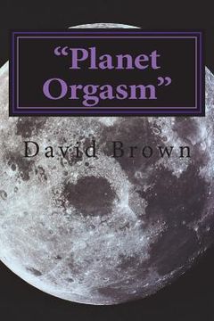 portada "Planet Orgasm" (en Inglés)