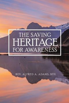 portada The Saving Heritage for Awareness (en Inglés)