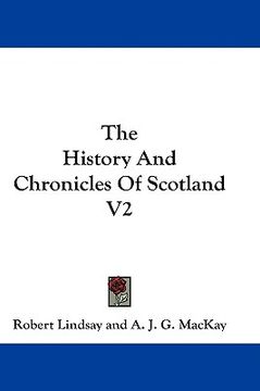 portada the history and chronicles of scotland v2 (en Inglés)