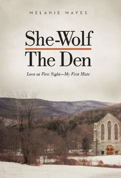 portada She-Wolf - the Den: Love at First Sight - my First Mate (en Inglés)