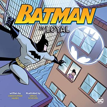 portada Batman is Loyal (dc Super Heroes Character Education) 
