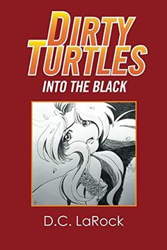 portada Dirty Turtles: Into the Black 