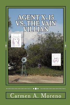 portada Agent X-15 vs. the Vain Villain (in English)