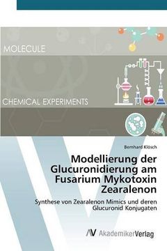 portada Modellierung der Glucuronidierung am Fusarium Mykotoxin Zearalenon