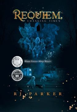 portada Requiem, Changing Times: Where Fantasy Meets Reality