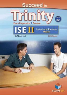 portada Succeed in Trinity-ISE 2. Listening-Speaking. Self-study edition. Con espansione online. Per le Scuole superiori