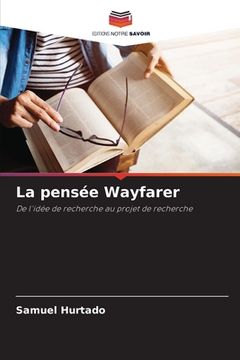 portada La pensée Wayfarer (en Francés)