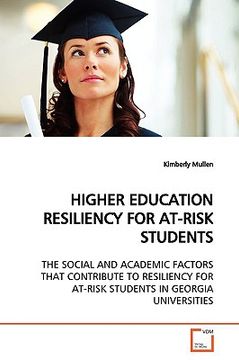 portada higher education resiliency for at-risk students (en Inglés)