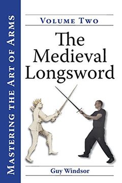 portada Mastering the Art of Arms, Vol. 2: The Medieval Longsword