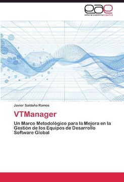 portada VTManager: Un Marco Metodológico para la Mejora en la Gestión de los Equipos de Desarrollo Software Global