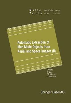 portada Automatic Extraction of Man-Made Objects from Aerial and Space Images (II) (en Inglés)