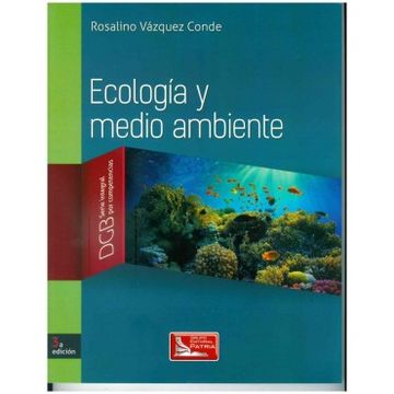 portada Ecologia y Medio Ambiente. Bachillerato dgb Serie Integral por Competencias