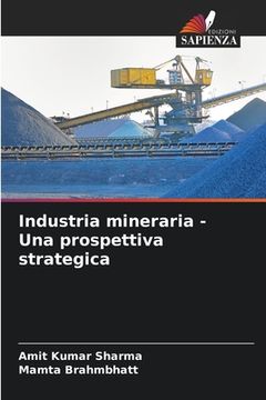 portada Industria mineraria - Una prospettiva strategica (en Italiano)