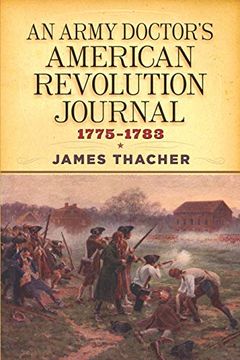 portada An Army Doctor's American Revolution Journal, 1775–1783 (Dover Military History, Weapons, Armor) 