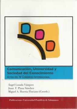 portada Comunicación, universidad y sociedad del conocimiento. Actas del IV Congreso Internacional