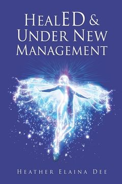 portada HealED & Under New Management (en Inglés)