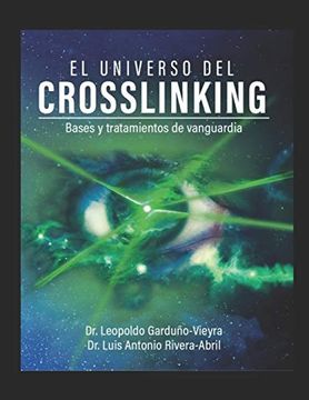 portada El Universo del Crosslinking: Bases y Tratamientos de Vanguardia (in Spanish)
