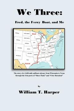 portada we three: fred, the ferry boat, and me (en Inglés)