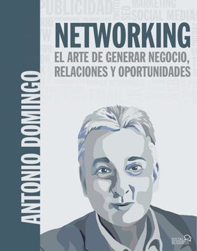portada Networking. El Arte de Generar Negocio, Relaciones y Oportunidades (in Spanish)