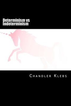 portada Determinism vs Indeterminism (en Inglés)