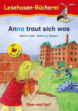portada Anna Traut Sich was / Silbenhilfe: Schulausgabe (Lesen Lernen mit der Silbenhilfe) (en Alemán)