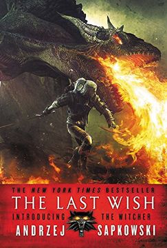 The Last Wish: Introducing the Witcher (en Inglés)