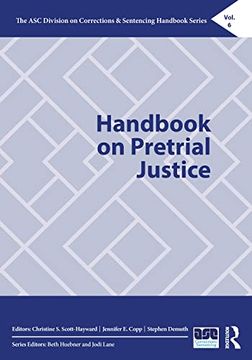 portada Handbook on Pretrial Justice (The asc Division on Corrections & Sentencing Handbook Series) (en Inglés)