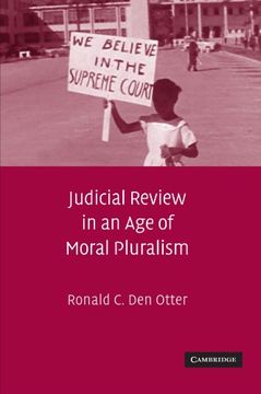portada Judicial Review in an age of Moral Pluralism (en Inglés)