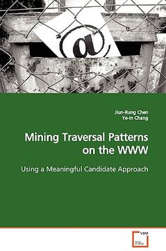 portada mining traversal patterns on the www (en Inglés)