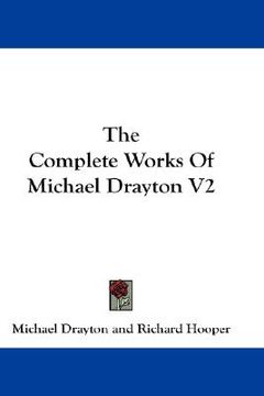portada the complete works of michael drayton v2 (en Inglés)