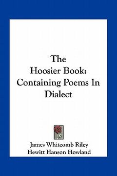 portada the hoosier book: containing poems in dialect