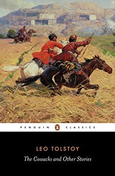 portada The Cossacks and Other Stories: Stories of Sevastopol, the Cossacks, Hadji Murat (Penguin Classics) (en Inglés)