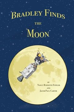 portada Bradley Finds the Moon (in English)