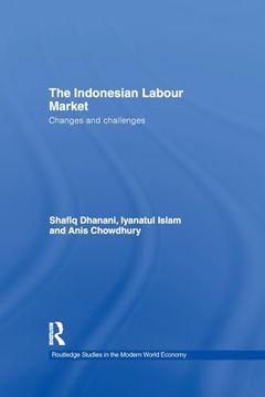 portada The Indonesian Labour Market (Routledge Studies in the Modern World Economy)