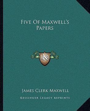 portada five of maxwell's papers (en Inglés)