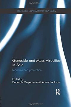 portada Genocide and Mass Atrocities in Asia: Legacies and Prevention (Routledge Contemporary Asia Series) 