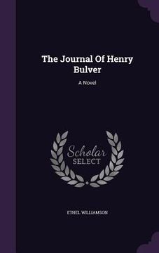 portada The Journal Of Henry Bulver (en Inglés)