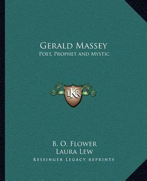 portada gerald massey: poet, prophet and mystic (in English)