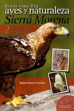 portada Rutas para ver aves y naturaleza en Sierra Morena: Sierra Morena de Jaén 2